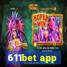 611bet app